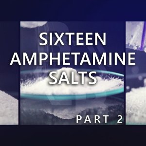 Sixteen Amphetamine Salts. Part 2